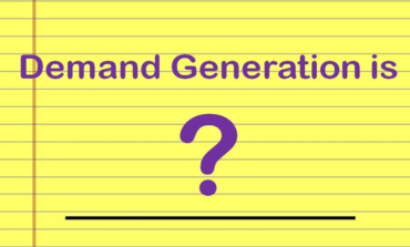 What is demand generation marketing?