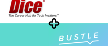 Dice Partners With Bustle to Deliver Engaging Tech Career Insights and Content to Millennial Women